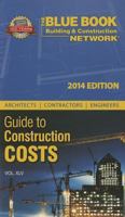 Architects Contractors Engineers Guide to Construction Costs 2014 1588551555 Book Cover