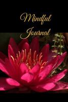 Mindful Journal 1096235056 Book Cover