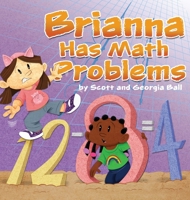 Brianna Has Math Problems 1736504452 Book Cover