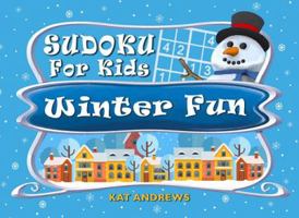 Sudoku For Kids: Winter Fun (Puzzle Books Plus Kids) 1732752001 Book Cover