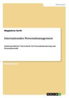 Internationales Personalmanagement. L�nderspezifische Unterschiede bei Personalrekrutierung und Personalauswahl 3656486298 Book Cover
