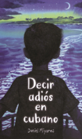 Decir Adios En Cubano B0GN64MRYX Book Cover