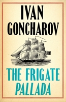 The frigate Pallada 1847498957 Book Cover
