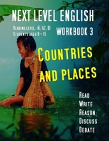 Next Level English: Workbook 3 - Countries and Places B0DNXSS657 Book Cover