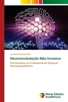 Neuromodulação Não Invasiva (Portuguese Edition) 3639697235 Book Cover