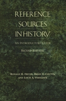 Reference Sources in History: An Introductory Guide 0874368839 Book Cover