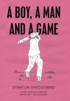 A Boy, a Man and a Game 1796054275 Book Cover