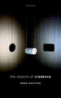 The Objects of Credence 0198847890 Book Cover