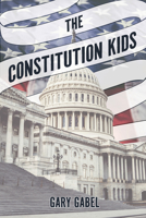 The Constitution Kids B0DNNS5H35 Book Cover