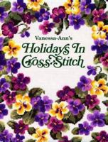 Vanessa-Ann's Holidays In Cross-Stitch 1991 0848714067 Book Cover