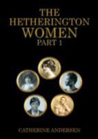 The Hetherington Women Part 1 1848974493 Book Cover