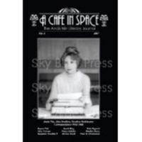 A Cafe in Space: The Anais Nin Literary Journal, Vol. 4 0977485129 Book Cover