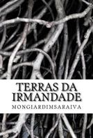 Terras da Irmandade 1542323185 Book Cover