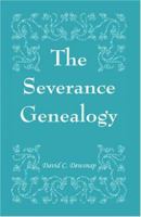 The Severance genealogy 0788403575 Book Cover