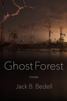 Ghost Forest: Poems 0881469181 Book Cover