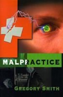 Malpractice 0595096379 Book Cover