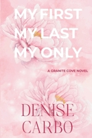My First My Last My Only 195884103X Book Cover