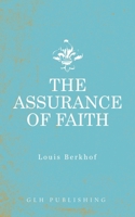 The Assurance Of Faith 1932474528 Book Cover