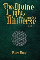 The Divine Light Universe B0BSWR2XH8 Book Cover