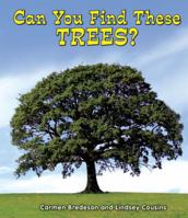 Can You Find These Trees? 1464400709 Book Cover