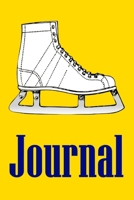 Journal: Journal for Ice Skaters/Hockey Players 1674869606 Book Cover