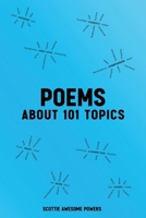 POEMS: About 101 Topics 1967616272 Book Cover