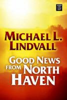 Good News from North Haven 0385416407 Book Cover