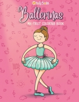 Ballerinas: My first Coloring Book B0BPGCB483 Book Cover