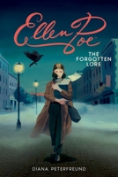 Ellen Poe: The Forgotten Lore B0FL1WQHZV Book Cover