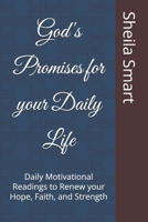 God's Promises for your Daily Life: Daily Motivational Readings to Renew your Hope, Faith, and Strength B0F677B25Q Book Cover