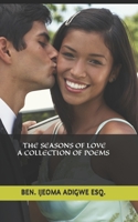 The Seasons of Love: A Collection of Poems B09SBYCJZK Book Cover