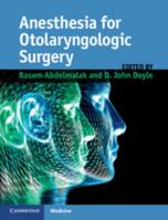 Anesthesia for Otolaryngologic Surgery 1107018676 Book Cover