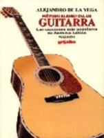 Metodo elemental guitarra / Basic Guitar Course: Las canciones mas populares en America Latina/The Most Popular Songs of Latin America 9700504379 Book Cover
