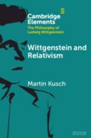 Wittgenstein and Relativism 1009554565 Book Cover