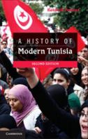 A History of Modern Tunisia 0521009723 Book Cover