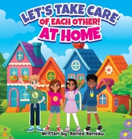 Let's Take Care of Each Other! At Home B0FNLNX8DC Book Cover