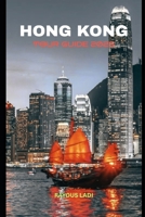 Hong Kong Tour Guide 2025 B0FD33N4L5 Book Cover