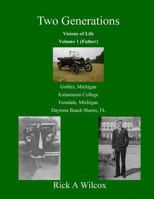 Two Generations: Visions of Life (Vol. 2) 0998971103 Book Cover