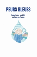 Peurs bleues (French Edition) B0FBW93N1R Book Cover