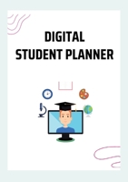 Digital: Student Planner 3384413482 Book Cover