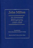 John Milton: An Annotated Bibliography 1989-1999 0820704431 Book Cover