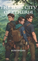 The Lost City of Etheria B0GJDZB2GG Book Cover