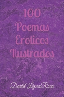 100 Poemas Eroticos Ilustrados B09FCCLHW3 Book Cover