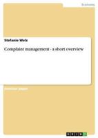 Complaint management - a short overview 3638779963 Book Cover