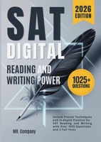 SAT Digital Reading and Writing Power: Unlock Proven Techniques and In-Depth Practice for SAT Reading and Writing with Over 1025 Questions and 2 Full Tests 3989356178 Book Cover