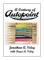 A Century of Autopoint 0984038264 Book Cover