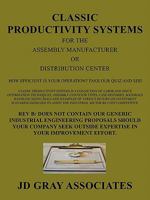 Classic Productivity Systems for the Assembly Manufacturer or Distribution Center - Rev B 1462021921 Book Cover