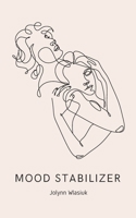 Mood Stabilizer 9358367237 Book Cover