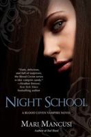 Night School (A Blood Coven Vampire Novel) 0425240428 Book Cover