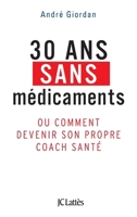 30 ANS Sans Medicaments 2709649225 Book Cover